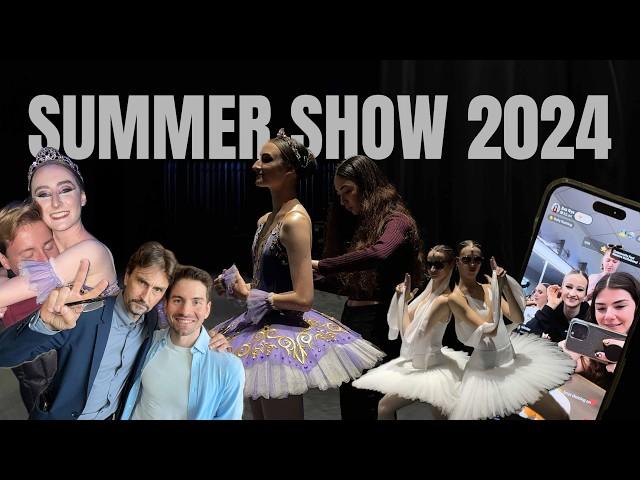 SUMMER SHOW - BALLET  VLOG *EXTENDED CUT*