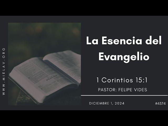 La Esencia del Evangelio