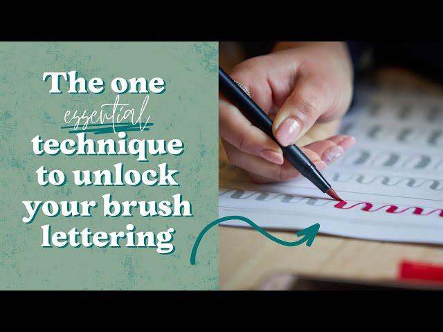 Lettering Basics - The One Essential Technique To Unlock Your Brush Lettering