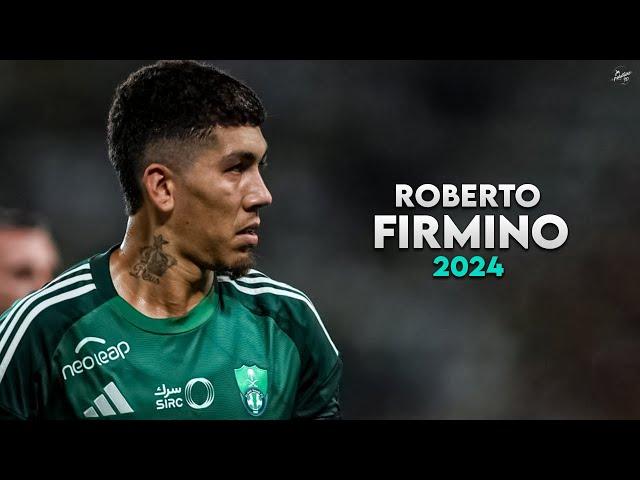 Roberto Firmino 2024 - Crazy Skills, Assists & Goals - Al-Ahli | HD