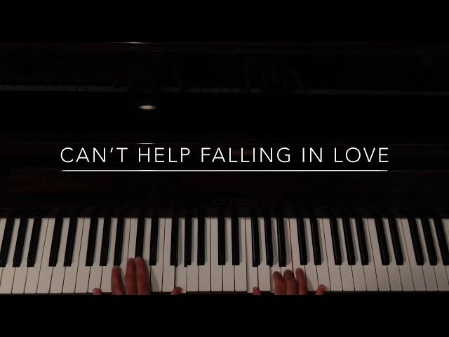 Can’t Help Falling In Love With You - Solo Piano