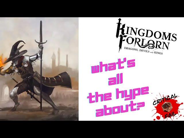 What's All The Hype About?  - Kingdoms Forlorn