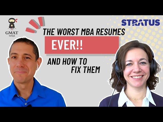 MBA Admissions Ep 18: The worst MBA resumes EVER!! And how to fix them.