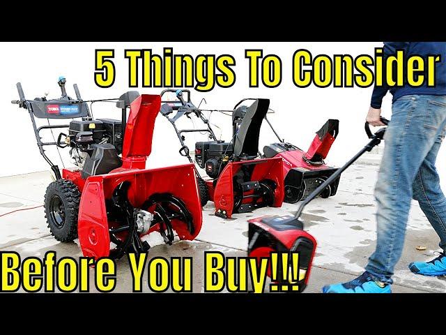 Buying A Snow Blower?! 5 Things to Consider when Choosing Snow Blower