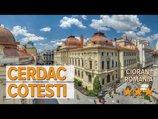 Cerdac Cotesti hotel review | Hotels in Ciorani | Romanian Hotels