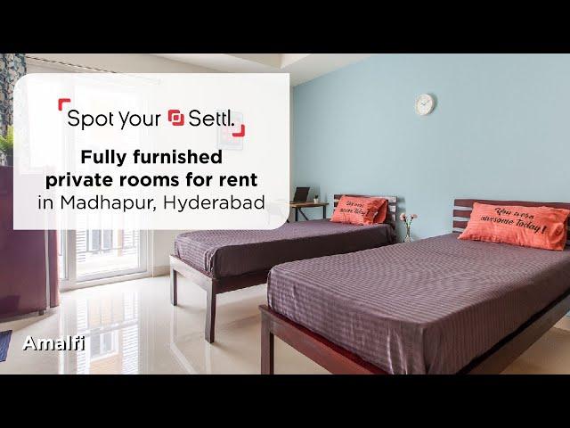 Private Rooms For Rent In Madhapur, Hyderabad.- [Spot Your Settl.] - Settl. Amalfi