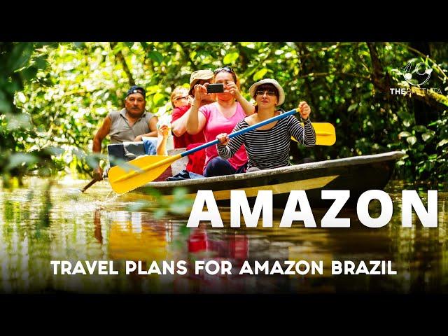 Pre-trip Reading Travel Plans for Amazon Brazil