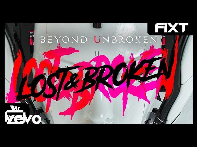 Beyond Unbroken - Lost and Broken