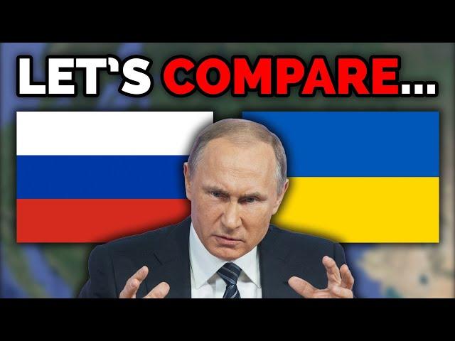 Let's Compare Russia to Ukraine...  