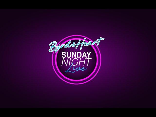 Sunday Night Live/Byrd & Heart on November 24' 24