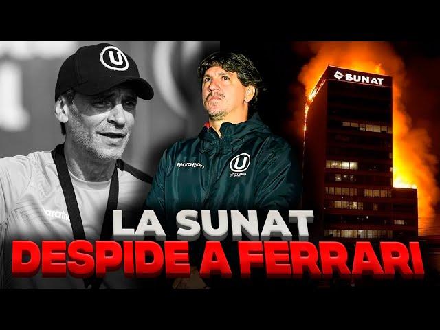 TODO SOBRE EL CONFLICTO DE FERRARI Y LA SUNAT UNIVERSITARIO SE QUEDARÍA SIN BUSTOS