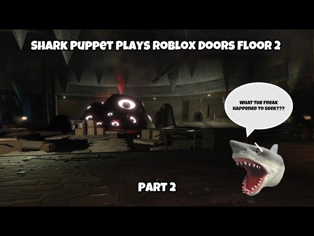 SB Movie: Shark Puppet plays Roblox Doors Floor 2! (Part 2)