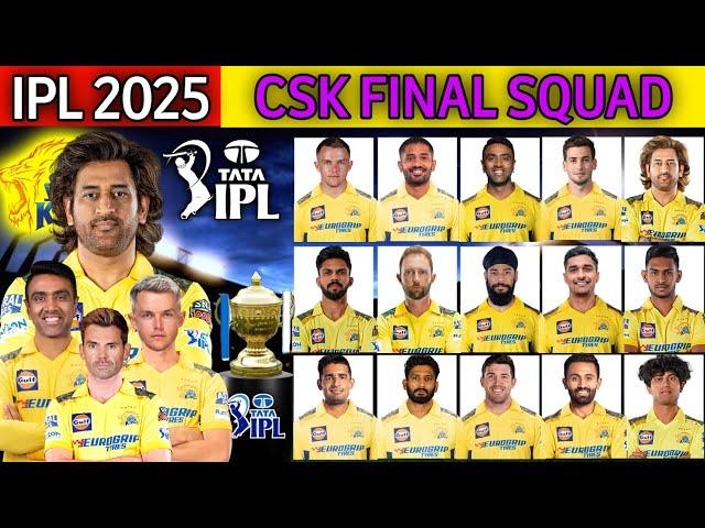 IPL 2025 | Chennai Super Kings Full Squad | CSK Team Final Players List 2025 | CSK Team 2025