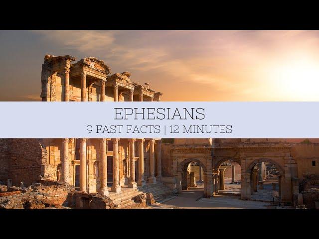 Introduction to Ephesians | Fast Facts