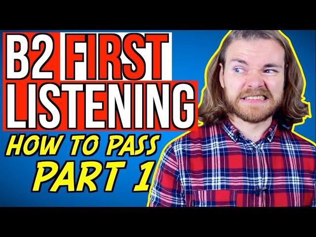 How to PASS B2 First LISTENING Part 1 - B2 First (FCE) Listening Exam