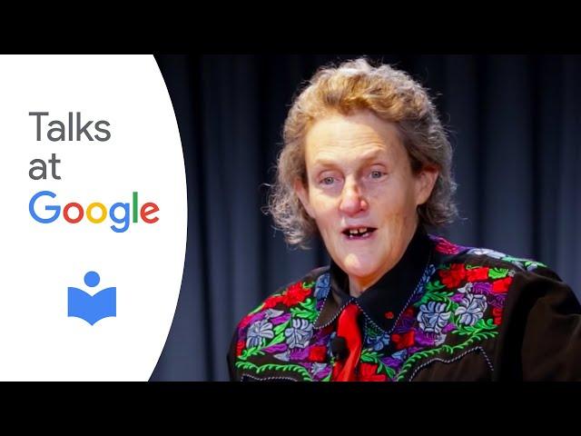 The Autistic Brain: Thinking Across the Spectrum | Dr. Temple Grandin | Talks at Google