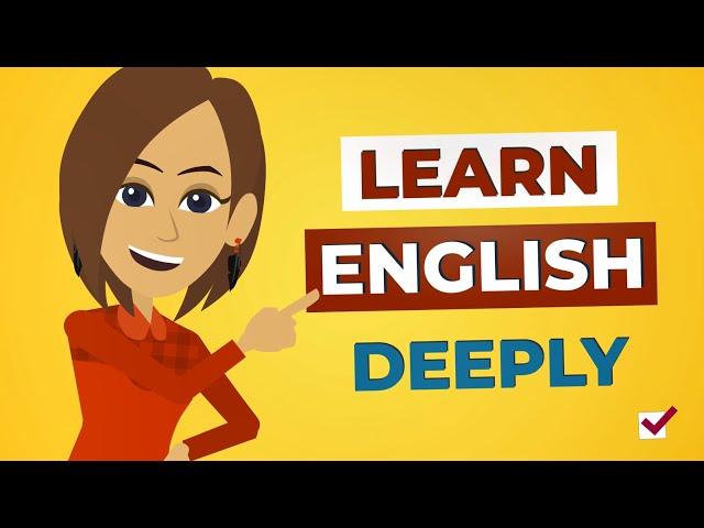 Speak English Fluently | Deep Learning English Listening Practice