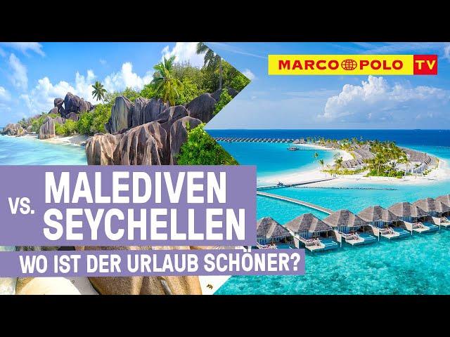 MALEDIVEN vs. SEYCHELLEN - Die luxuriösen Trauminseln im Vergleich