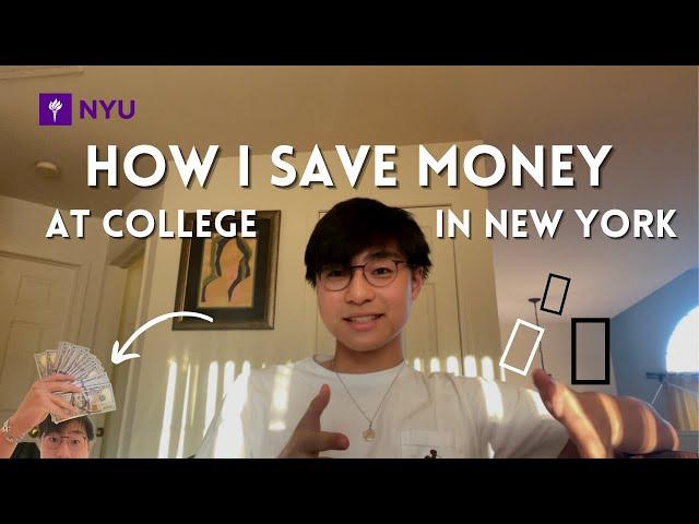 how to save money in NEW YORK as a COLLEGE STUDENT | budgeting, savings