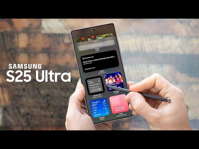 Samsung Galaxy S25 Ultra - Launch Date + Two HUGE Upgrades