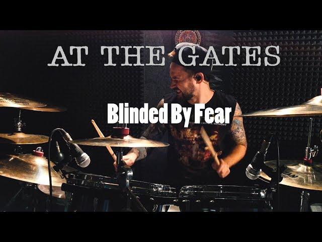 At The Gates - Blinded By Fear - Drum Cover