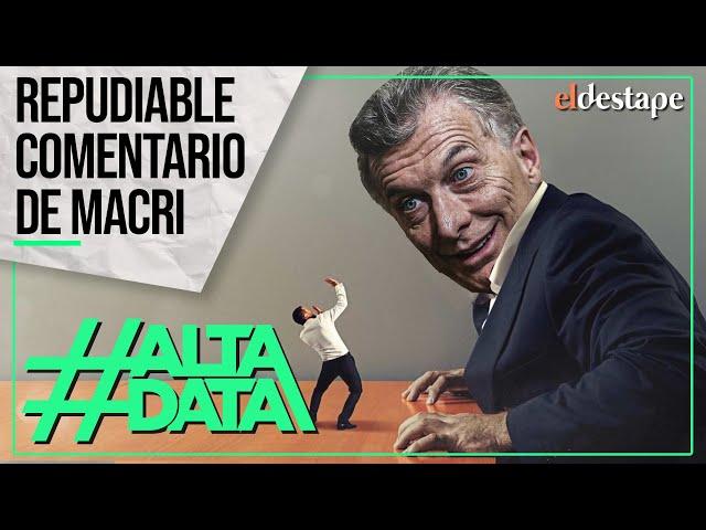 Macri justificó el trabajo en negro con un repudiable comentario