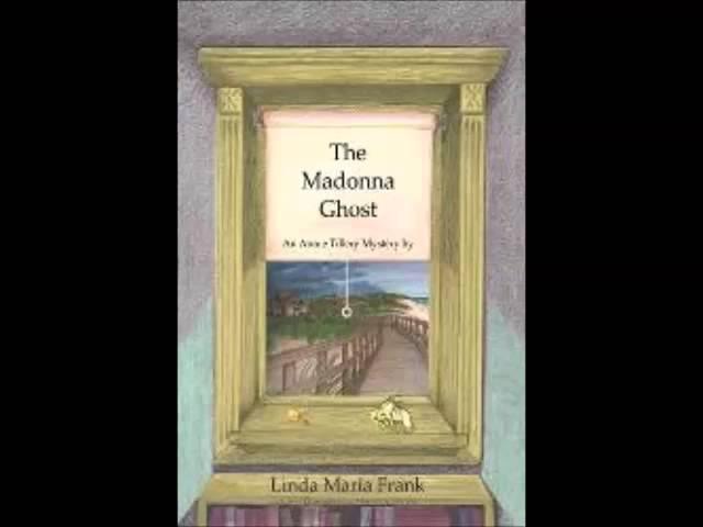 The Madonna Ghost by Linda Maria Frank