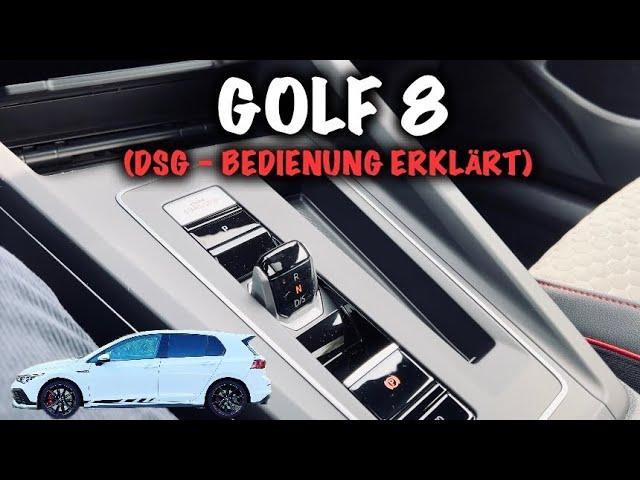 Golf 8 - DSG Bedienung