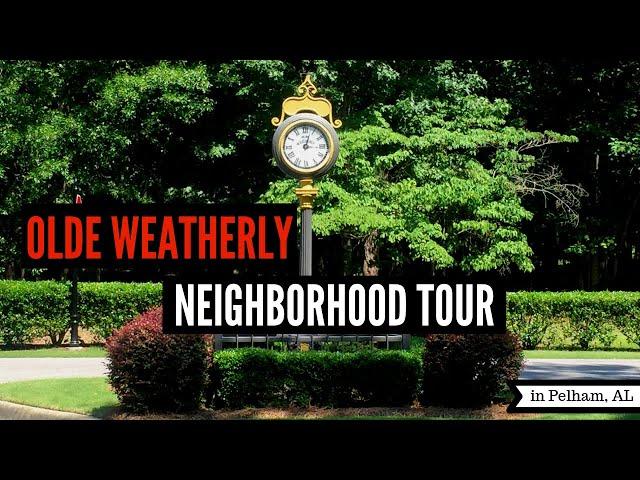 OLDE WEATHERLY PELHAM AL | Take a Tour! | Birmingham Alabama - Dianna Howell - The Howell Group