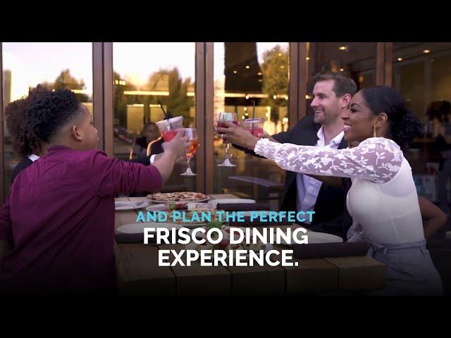 Frisco - The Perfect Dining Experience