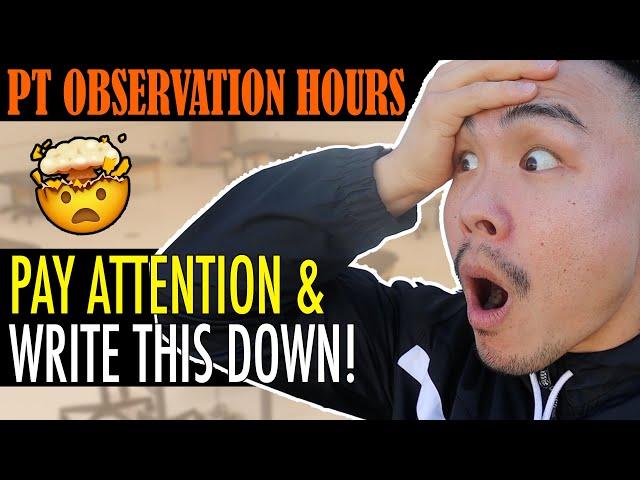 PT Observation Hours - Everything You Need To Know
