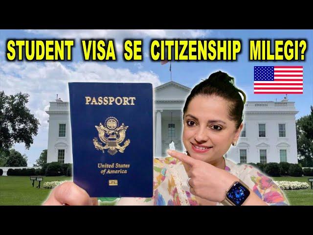 Student Visa Se USA Citizenship Sirf 1 Saal MeIn | Indian In USA