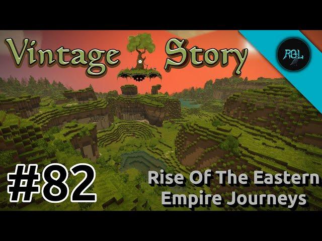 Vintage Story - Rise Of The Eastern Empire Journeys [EP82] | The Best Not Minecraft Game | Gameplay