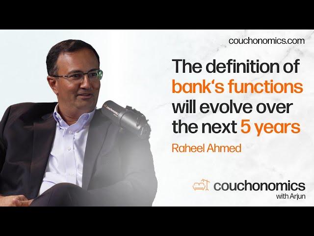 The dynamic relationship between fintech and banks with Raheel Ahmed | Couchnomics with Arjun