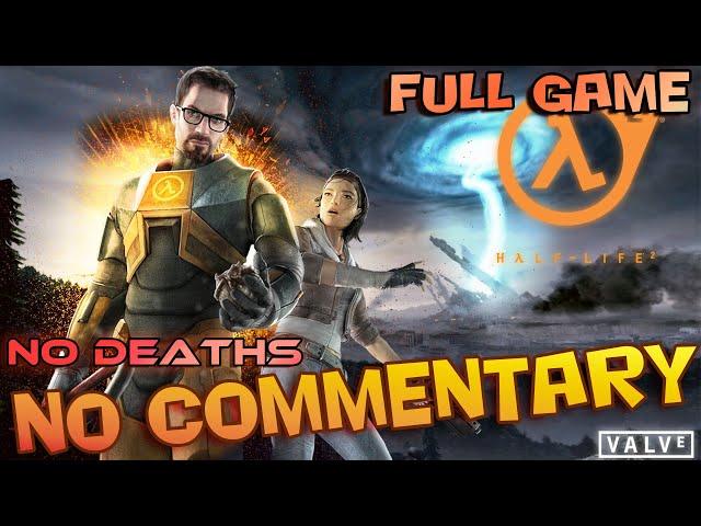 HALF-LIFE 2:  Full Game Walkthrough