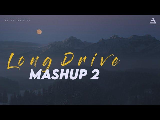 Emotion Night | Drive Mashup 2 | Bollywood Lofi Chillout | Relax Midnight | BICKY OFFICIAL