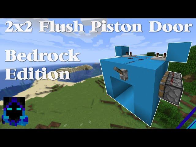 2x2 Flush Piston Door for Bedrock Edition.