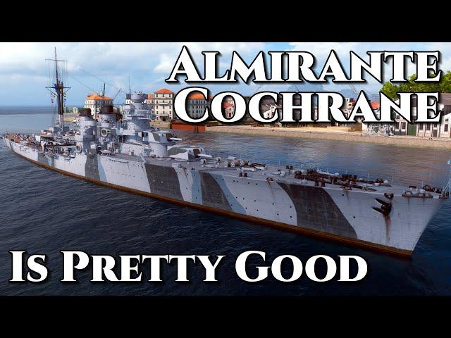 World of Warships: Almirante Cochrane Is Pretty Good?!