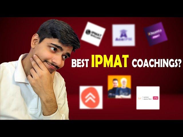 WHICH IS THE BEST IPMAT COACHING? MY EXPERIENCE | IPM IIM | CUET