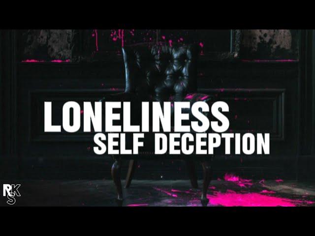 Self Deception - Loneliness (Unofficial Lyric Video)