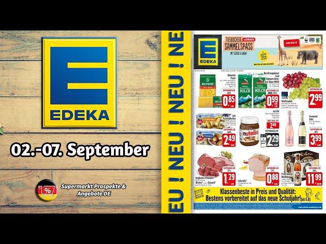 EDEKA Prospekt - Gültig von 26.08.2024 | Supermarkt Prospekte & Angebote DE