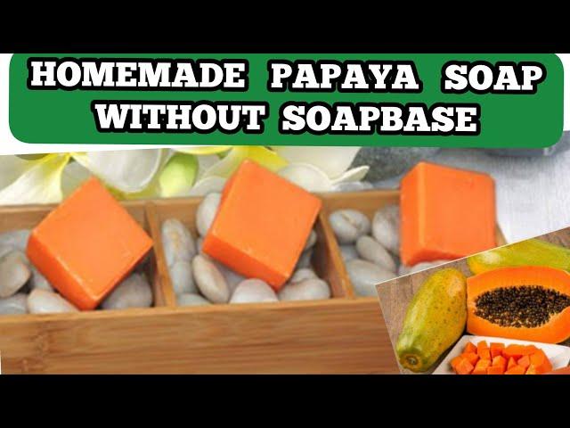 Homemade papaya soap|skin whitening & glowing soap|papaya soap|papaya soap without soapbase