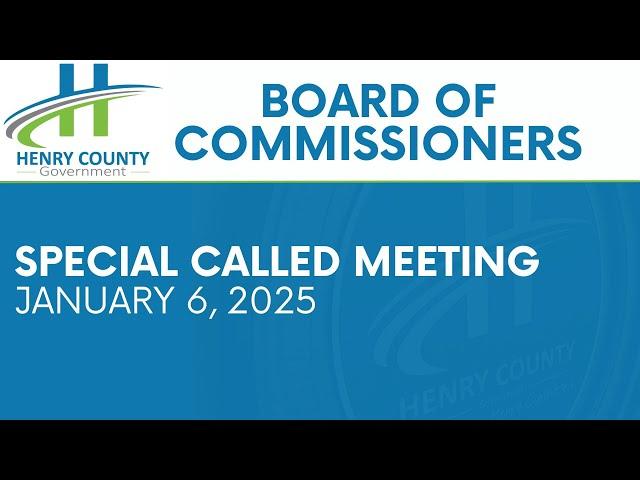 Board of Commissioners Called Meeting with BOE |  January 6, 2025