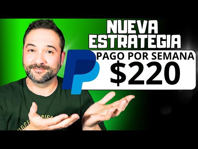 Obtén $220 Por Semana Con Esta Nueva Estrategia - Como Ganar Dinero Por Internet