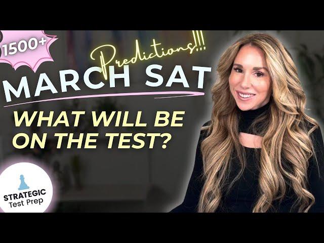 March SAT Predictions (2025)