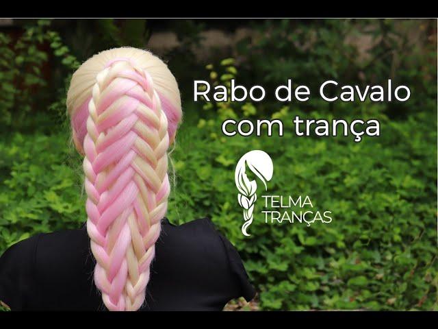 como fazer rabo de cavalo com trança, - Telma tranças