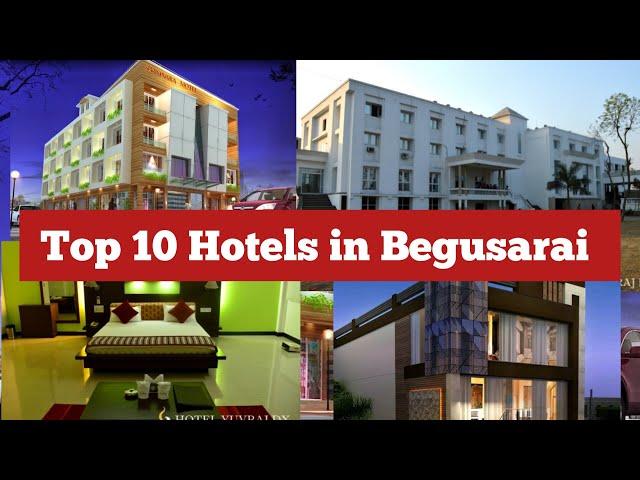 Top 10 Hotels in Begusarai | Best Hotels in Begusarai