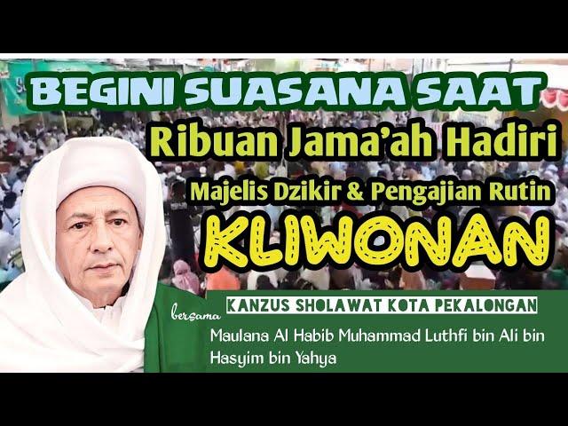 Suasana Majelis Dzikir dan Pengajian Rutin Kliwonan, Habib Luthfi bin Yahya, 20 Sept 2024.