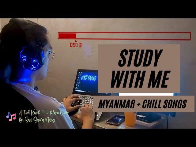 1-Hour Study with Me [ Myanmar Songs Piano Cover and Chill Music ] [With Timer]