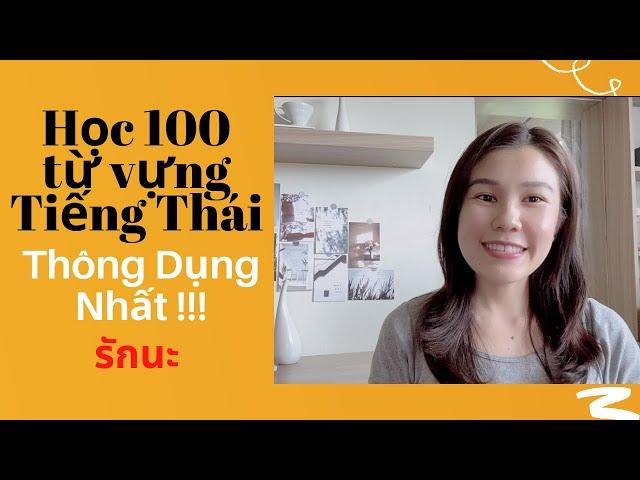 100 Từ Vựng Tiếng Thái Thông Dụng Nhất | Học Tiếng Thái giao tiếp cùng Fah | Tập 3